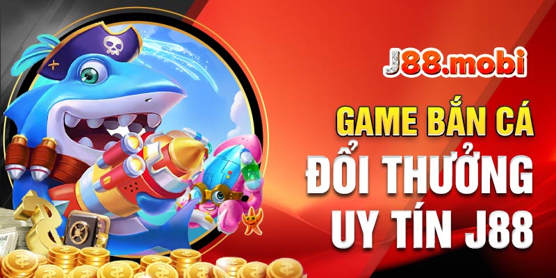 Game bắn cá đổi thưởng uy tín - Trải nghiệm phong phú và an toàn cho người chơi